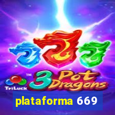 plataforma 669